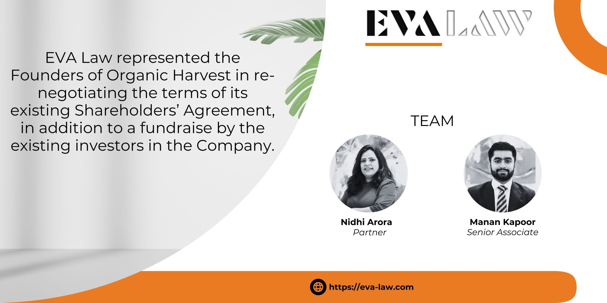 EVA Law represented the Founders of Organic Harvest in a fundraise by the existing investors.
